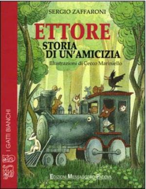 ETTORE STORIA DI UN'AMICIZIA